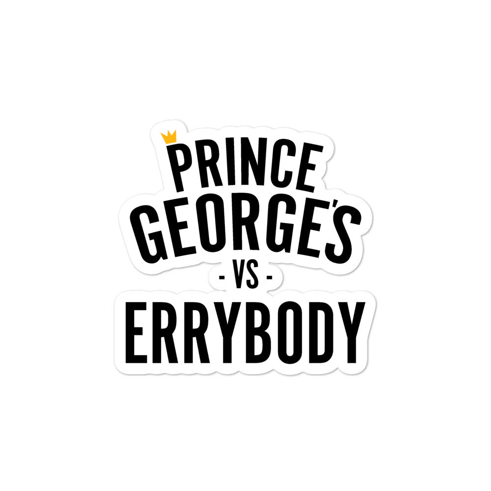 Prince George's vs. Errybody Sticker