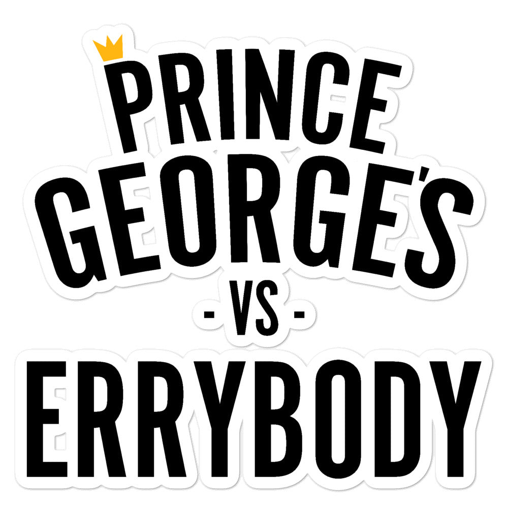 Prince George's vs. Errybody Sticker