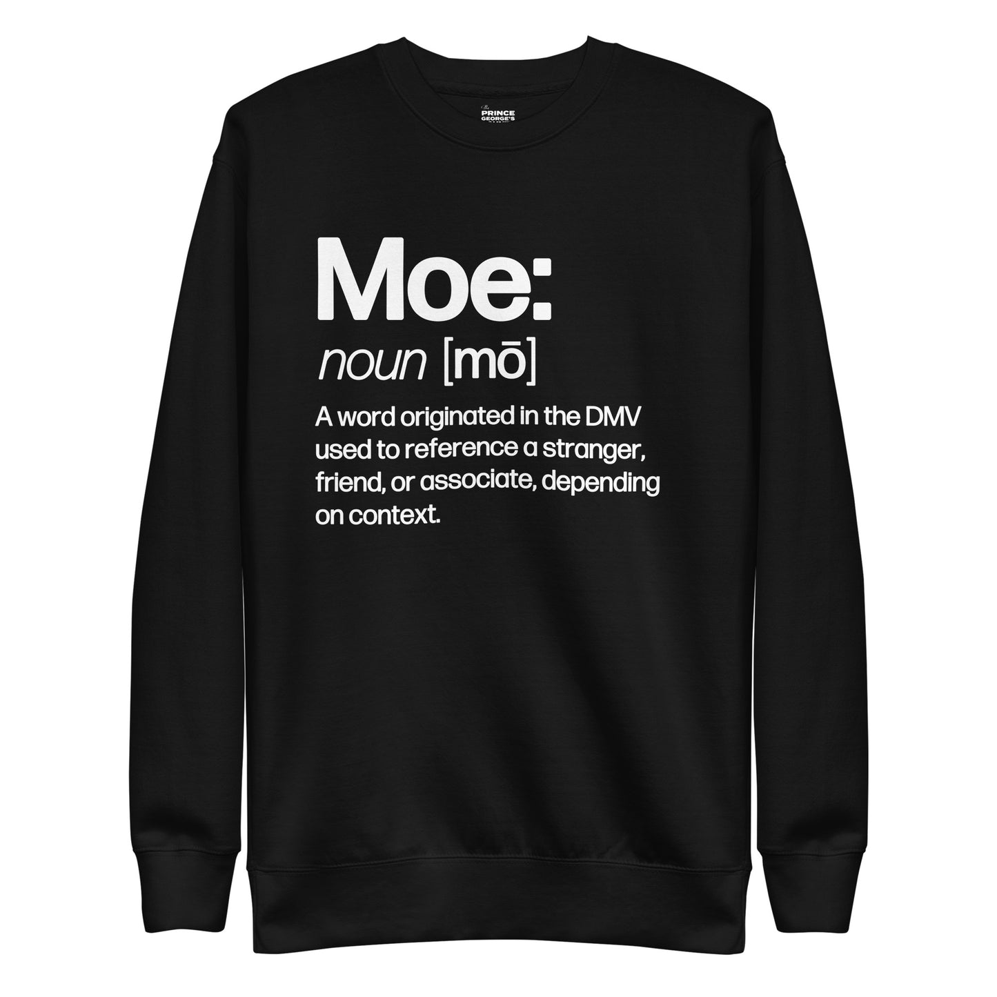 Moe Def Unisex Premium Sweatshirt
