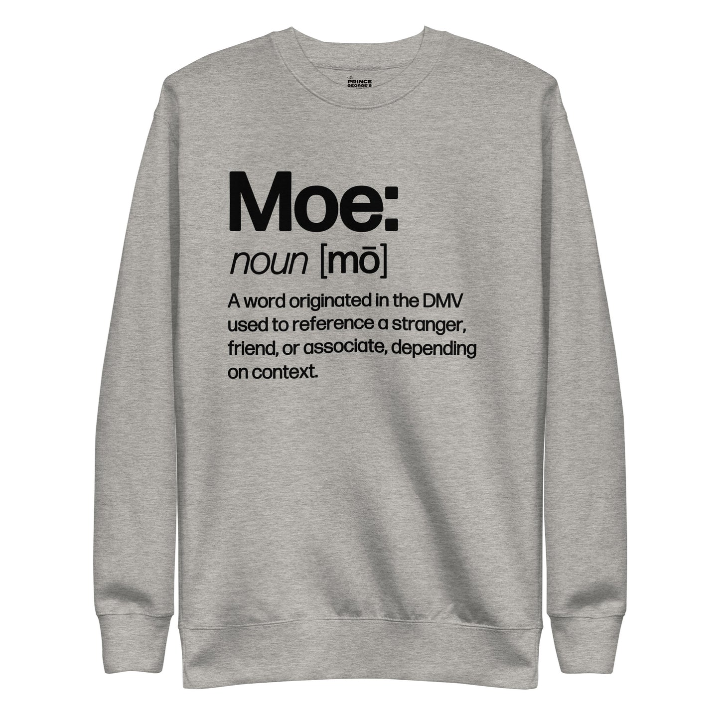 Moe Def Unisex Premium Sweatshirt