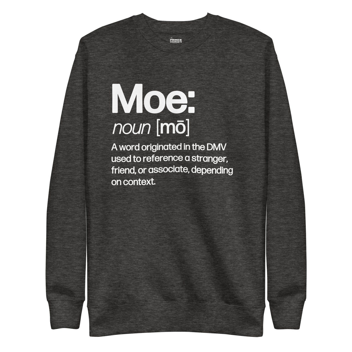Moe Def Unisex Premium Sweatshirt