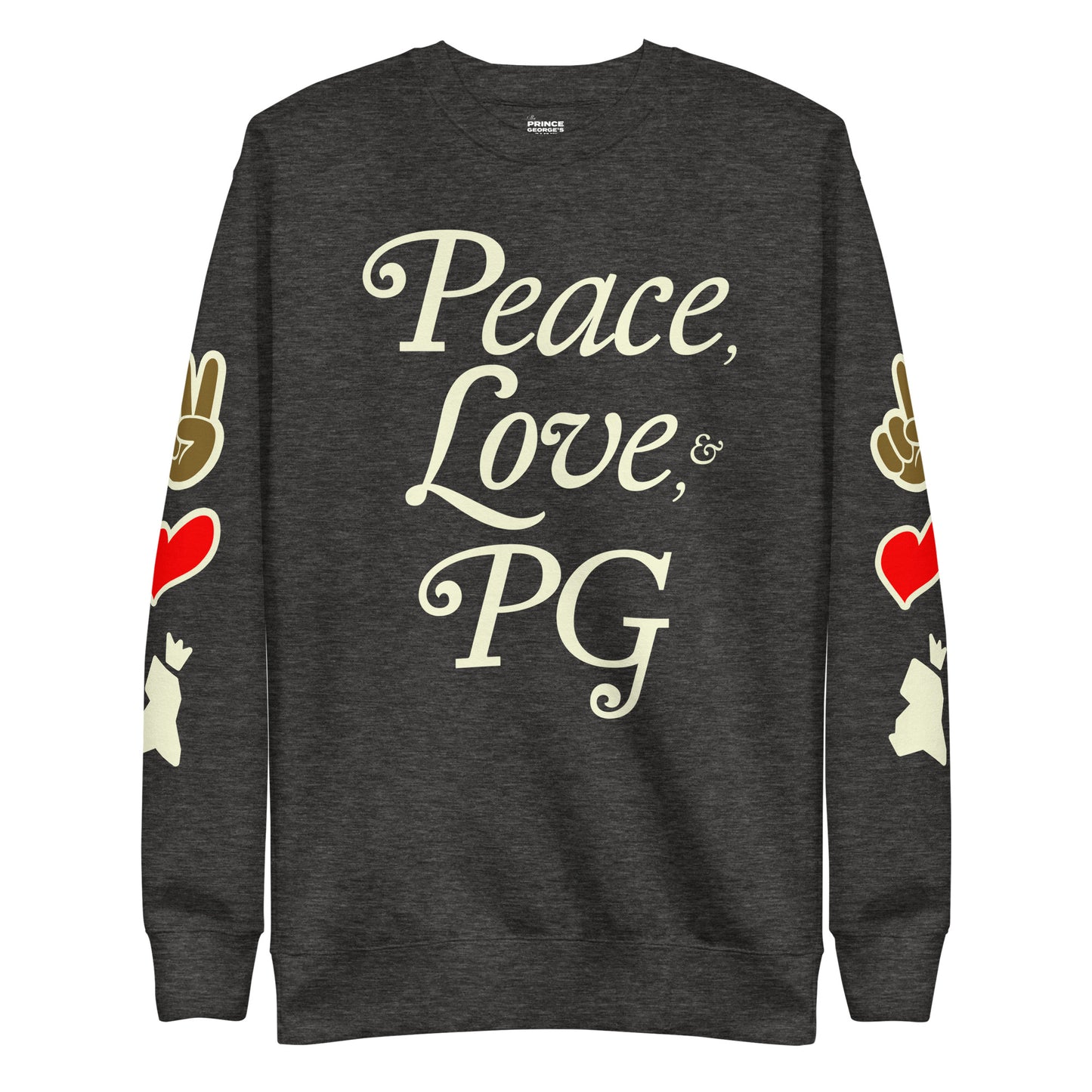 Peace, Love, & PG Unisex Premium Sweatshirt