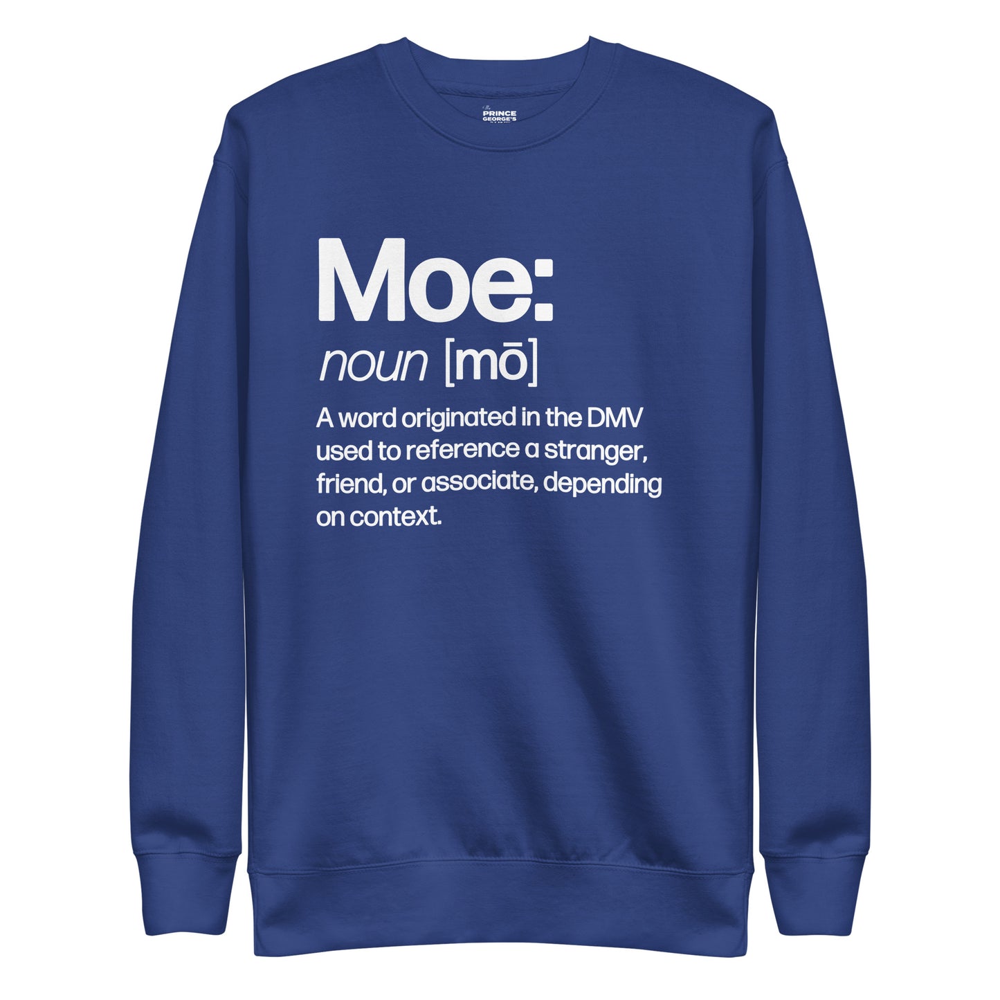 Moe Def Unisex Premium Sweatshirt