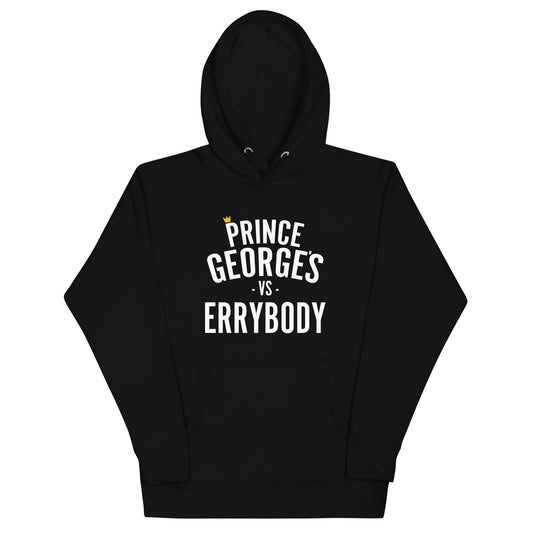 Prince Georges vs. ERRYBODY Unisex Hoodie