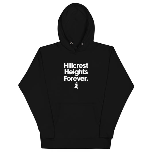 Hillcrest Heights Forever Hoodie