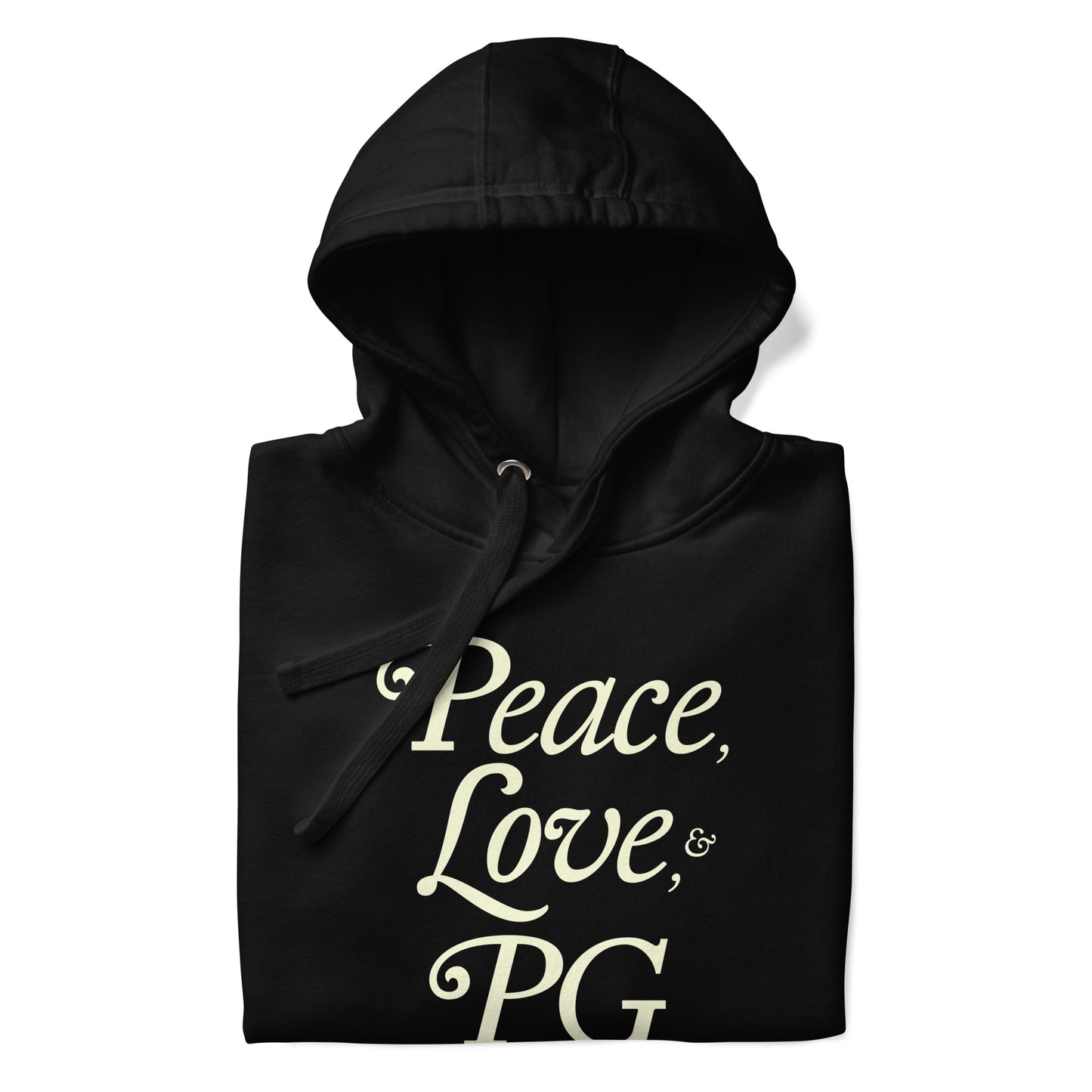 Peace, Love, & PG Unisex Hoodie
