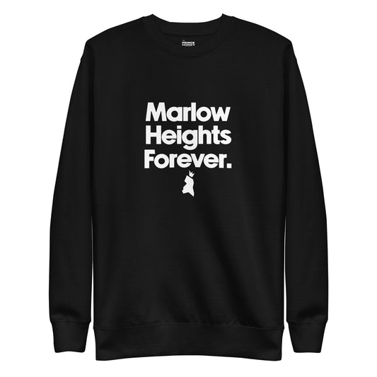 Marlow Heights Forever Unisex Premium Sweatshirt