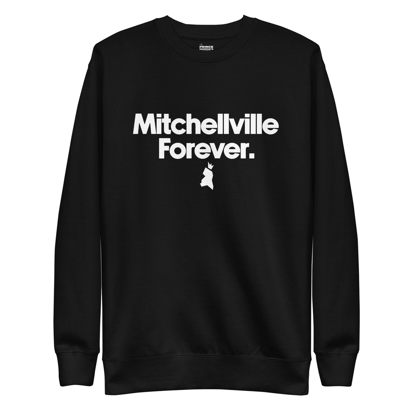 Mitchellville Forever Unisex Premium Sweatshirt