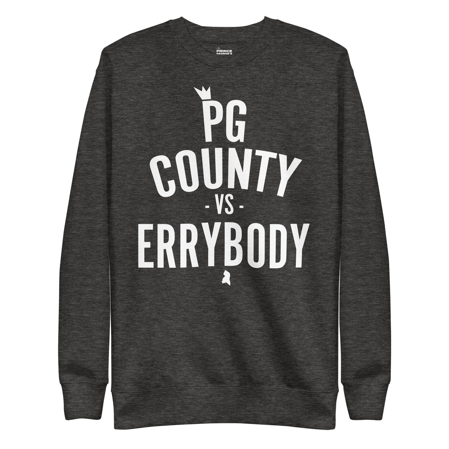 PG County vs ERRYBODY Unisex Premium Sweatshirt