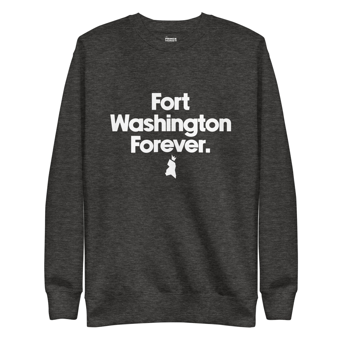 Fort Washington Forever Unisex Premium Sweatshirt