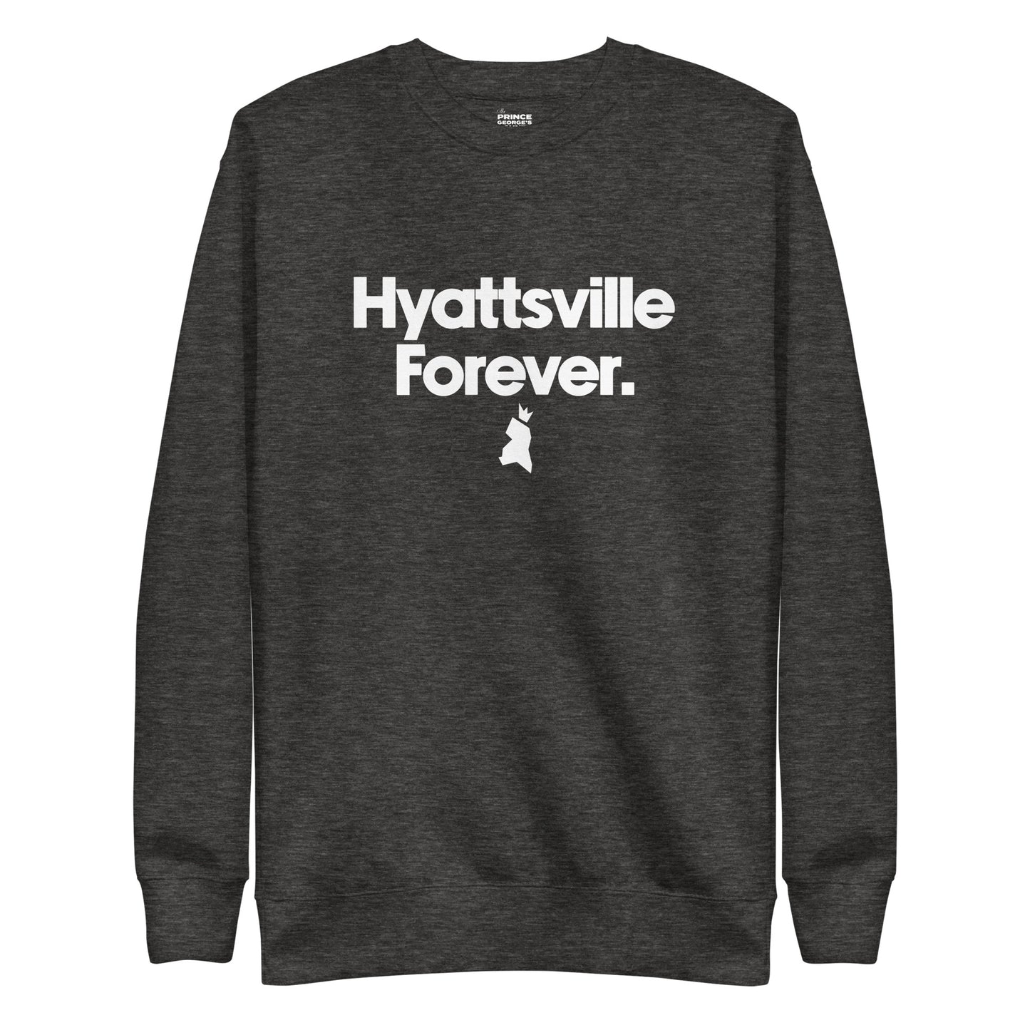 Hyattsville Forever Unisex Premium Sweatshirt