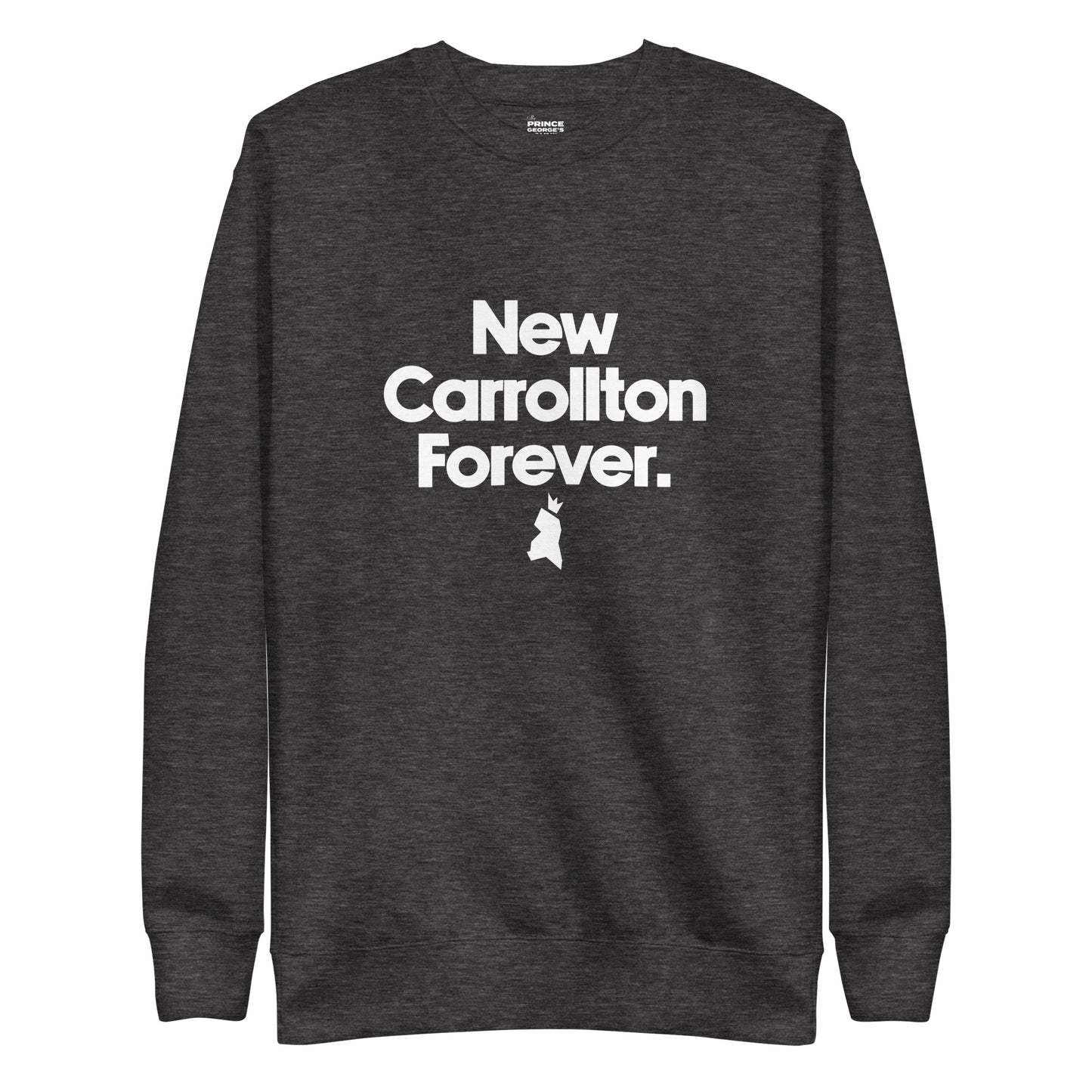 New Carrollton Forever Unisex Premium Sweatshirt