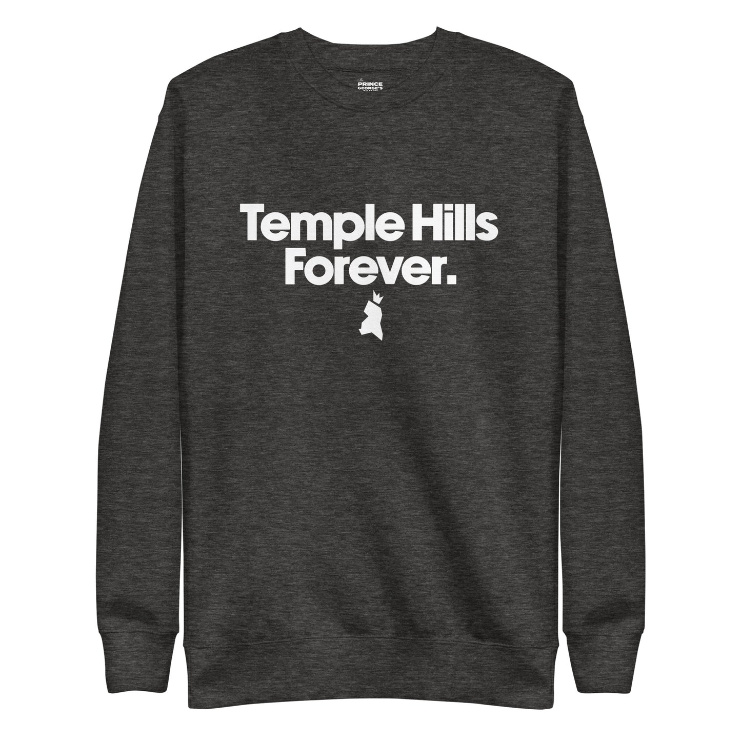 Temple Hills Forever Unisex Premium Sweatshirt