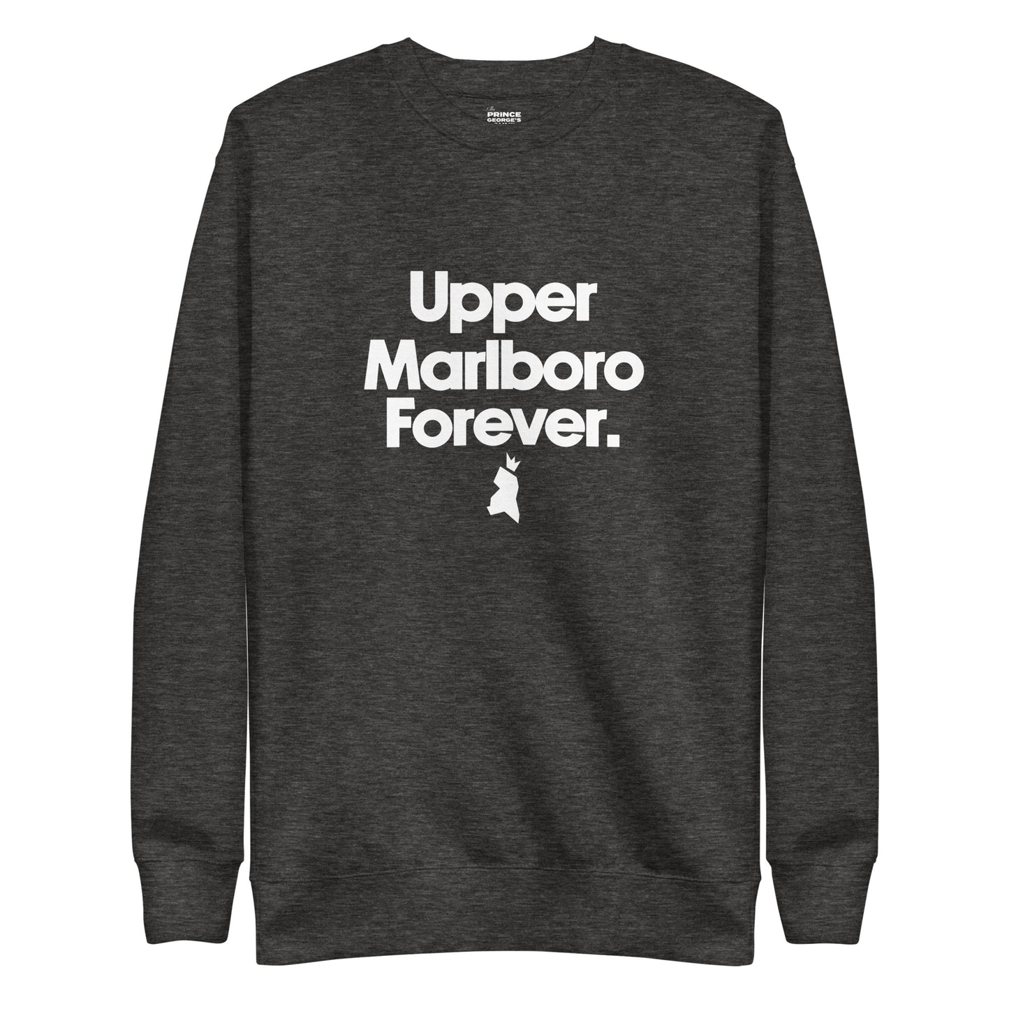 Upper Marlboro Forever Unisex Premium Sweatshirt