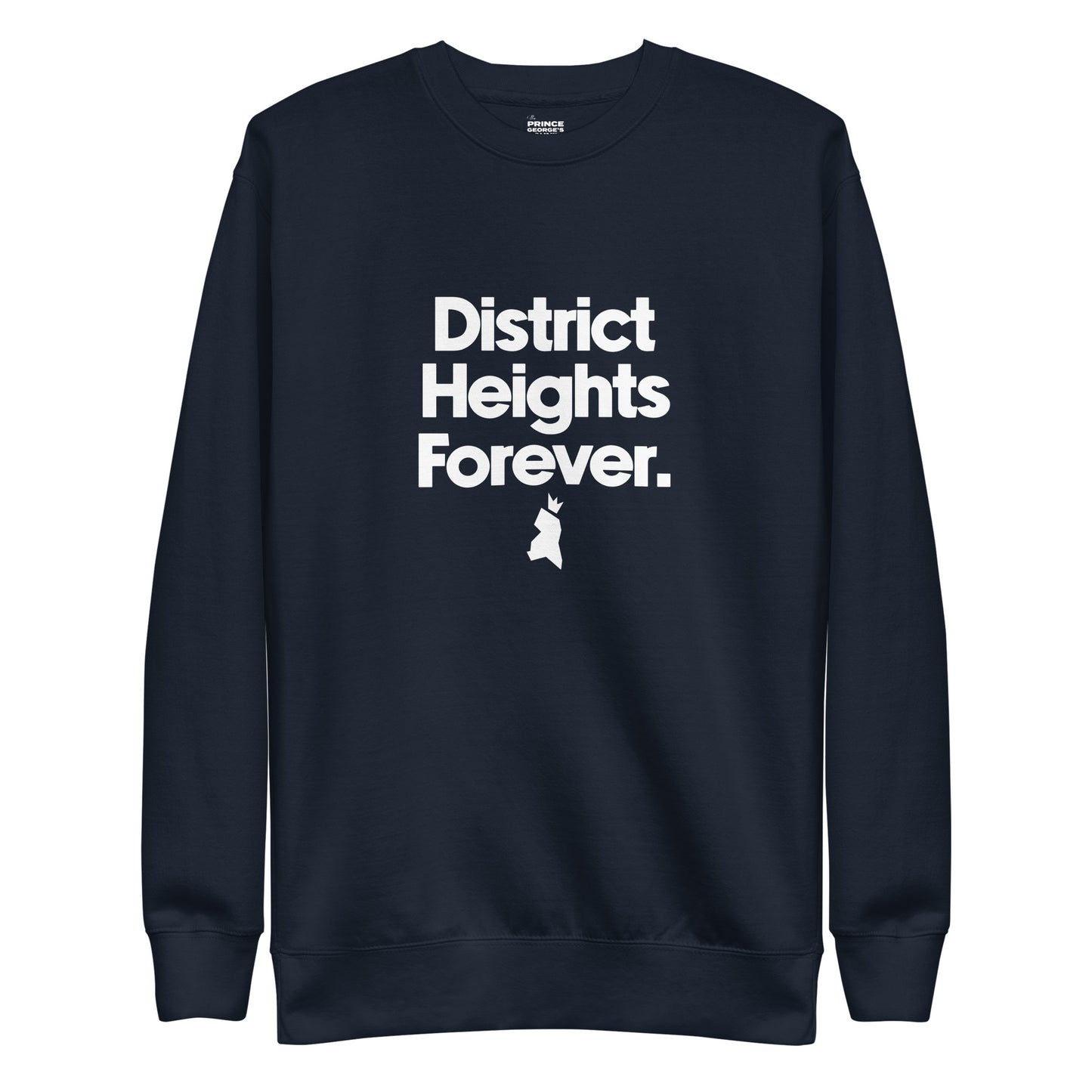 District Heights Forever Unisex Premium Sweatshirt