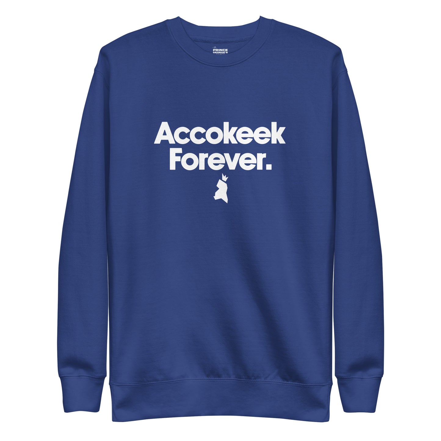 Accokeek Forever Unisex Premium Sweatshirt