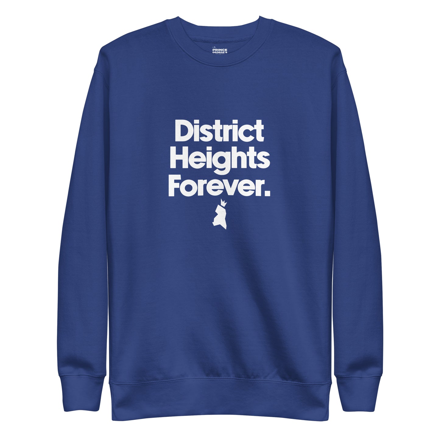 District Heights Forever Unisex Premium Sweatshirt
